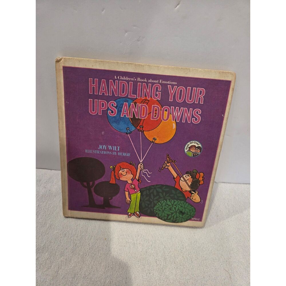 Vintage 1978 Ready Set Grow Book Handling Your Ups and Downs by Joy Wilt Retro